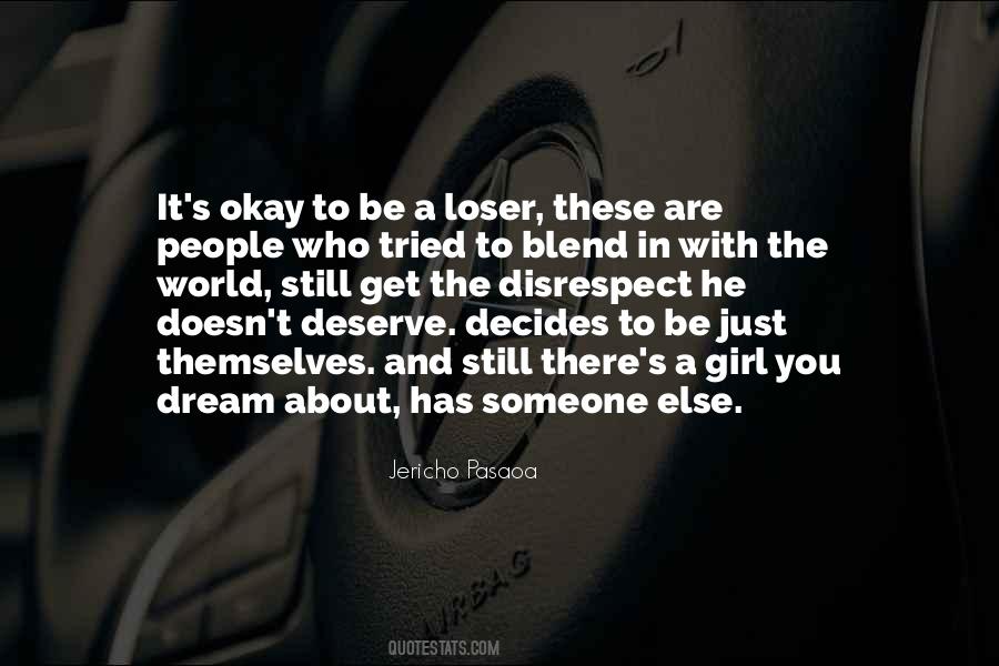 You Are The Loser Quotes #95392