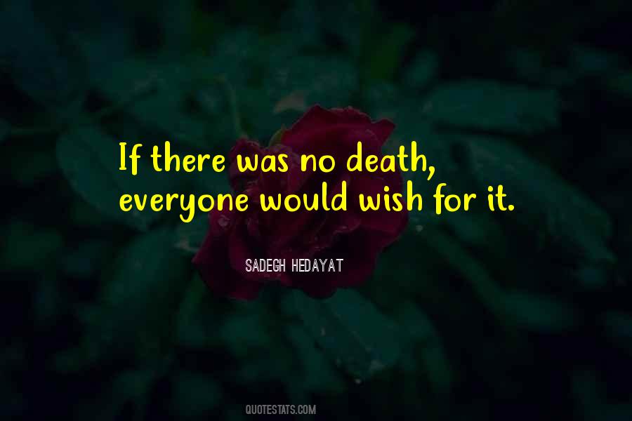 Wish For Death Quotes #1730174