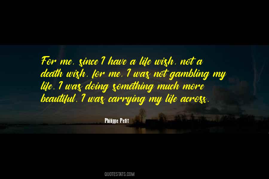 Wish For Death Quotes #793126