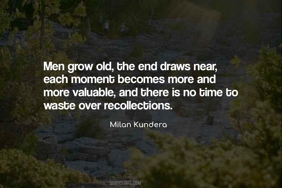 The Time Is Near Quotes #1427332