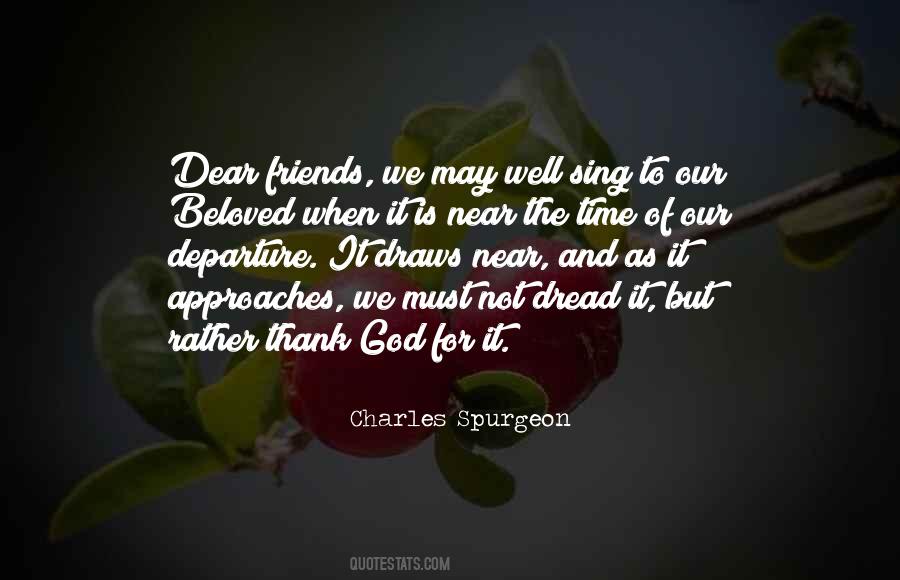 The Time Is Near Quotes #914106