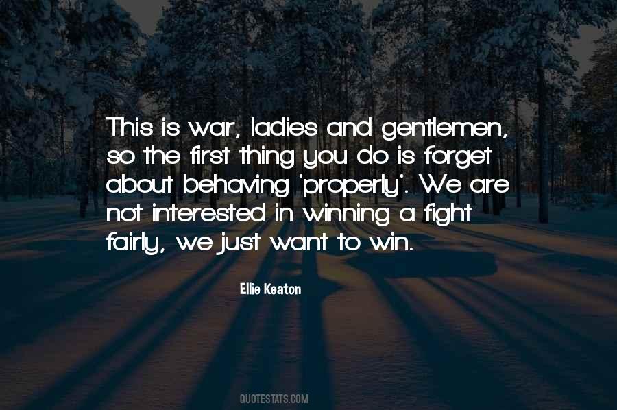 You May Not Be Interested In War Quotes #1552629