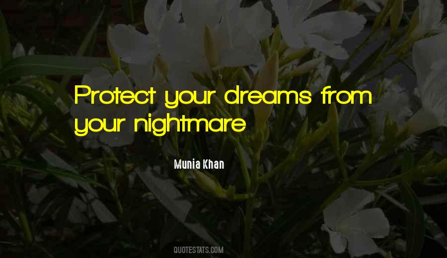 Nightmares Are Dreams Too Quotes #1483311