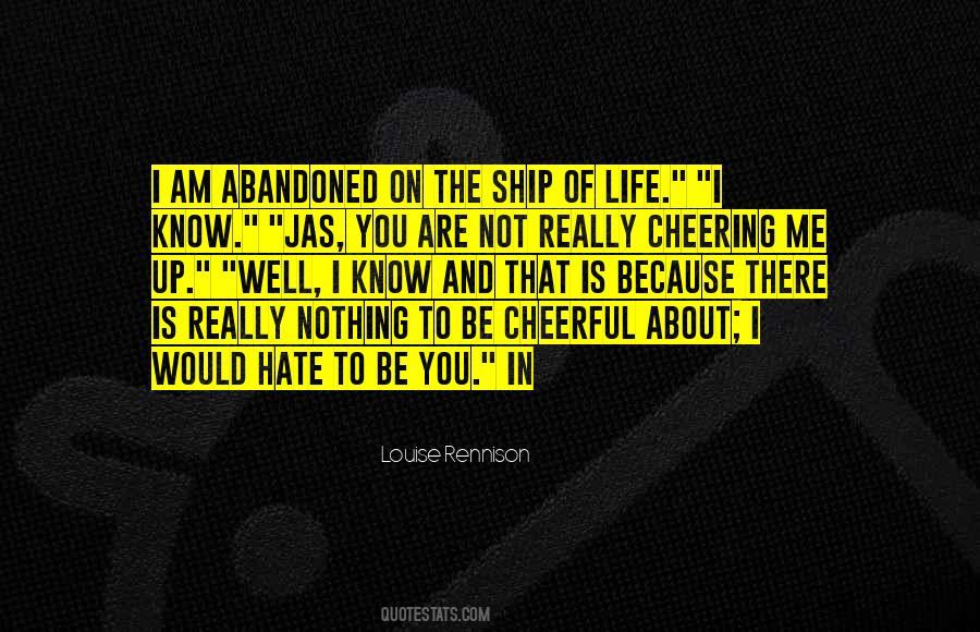 You Abandoned Me Quotes #1690369