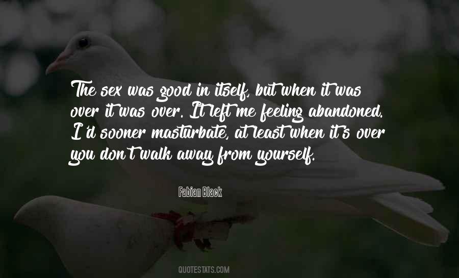 You Abandoned Me Quotes #930642