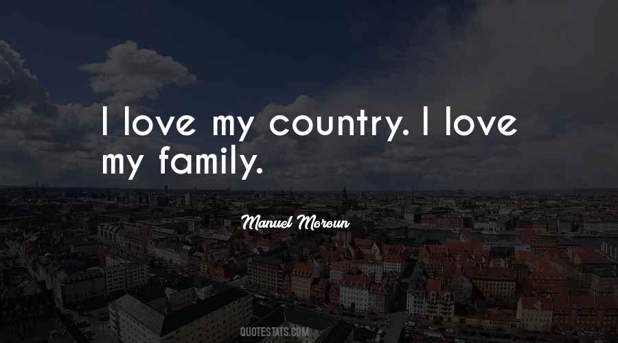 I Love My Country Quotes #702721