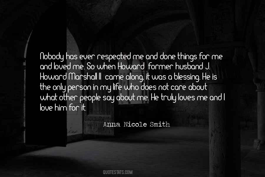 I Truly Love Him Quotes #1183860