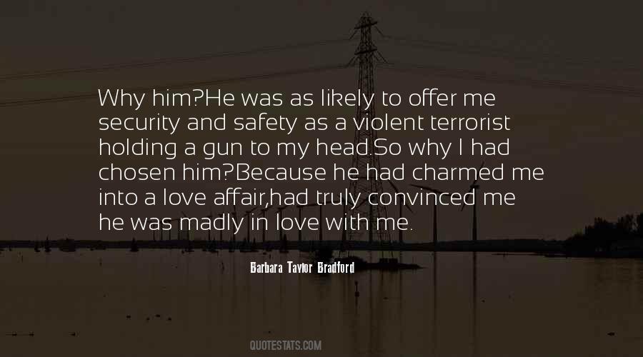 I Truly Love Him Quotes #1185968