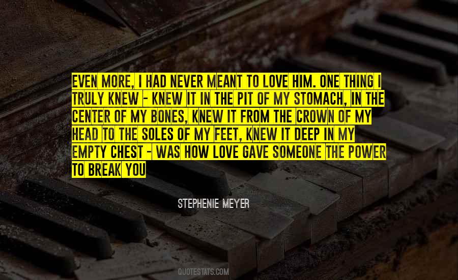 I Truly Love Him Quotes #1386537