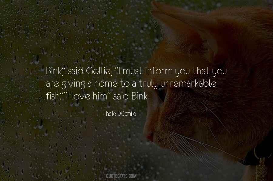 I Truly Love Him Quotes #396572