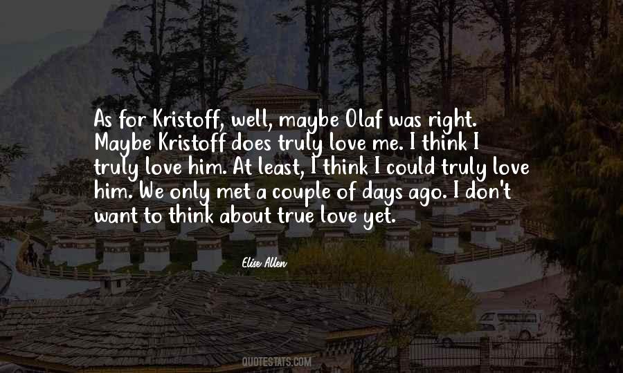 I Truly Love Him Quotes #458504