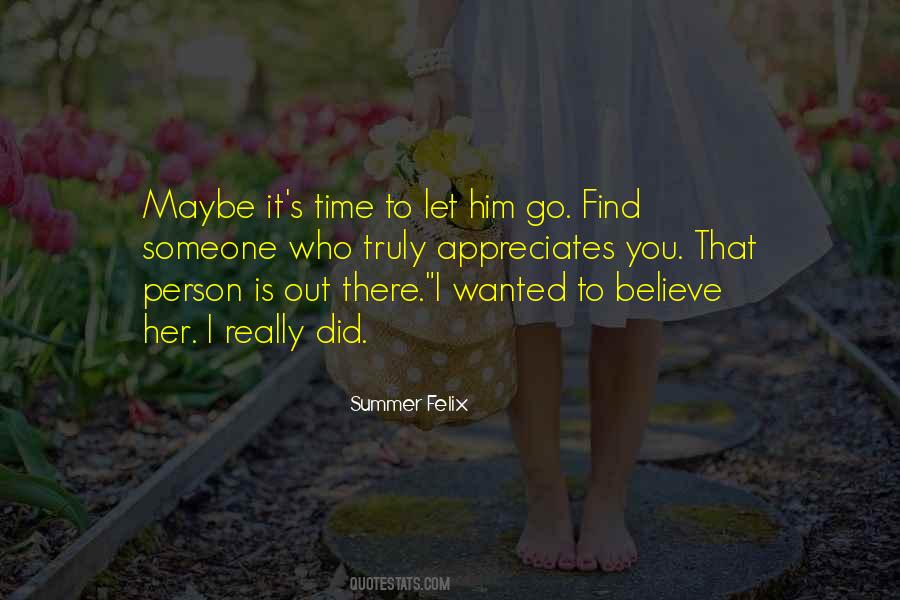 I Truly Love Him Quotes #460505