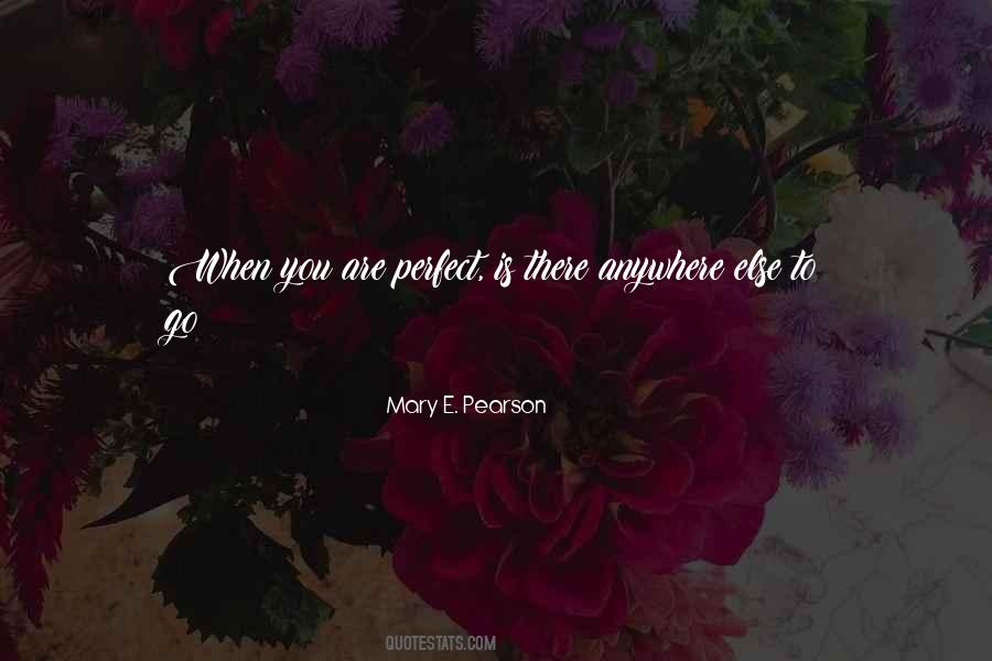 When You Are Perfect Quotes #1753930