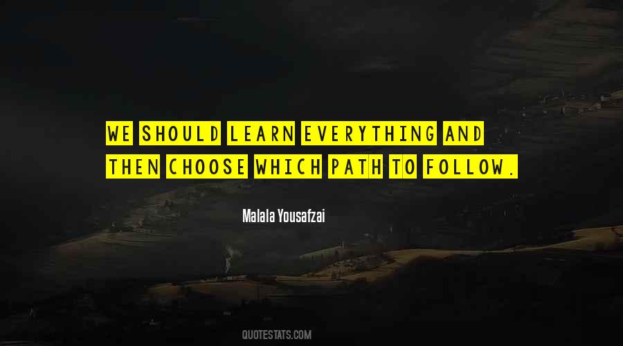 Path We Choose Quotes #1239136