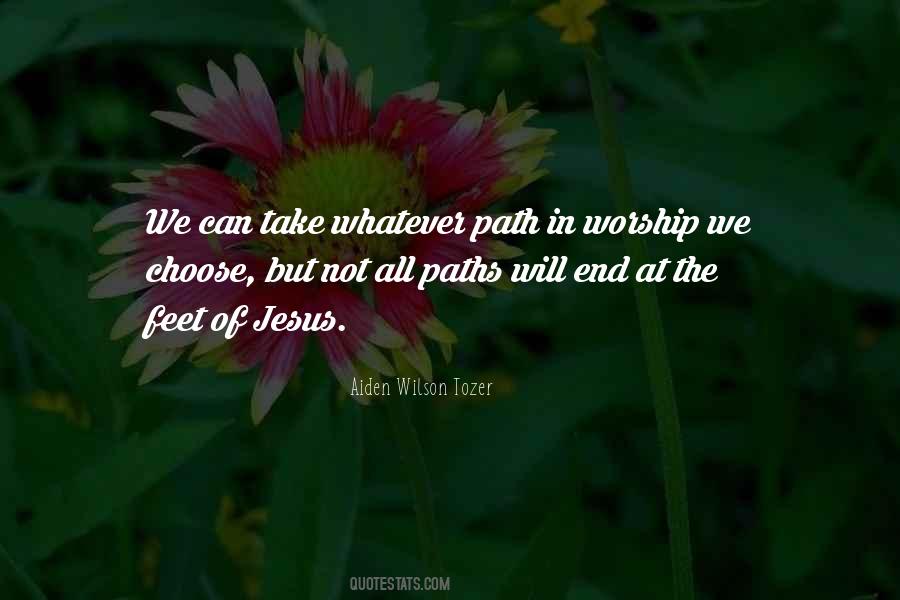 Path We Choose Quotes #433467