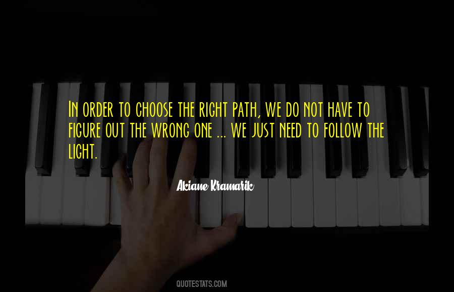 Path We Choose Quotes #466320