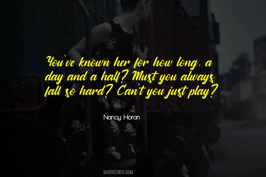 Fall So Hard Quotes #1179033