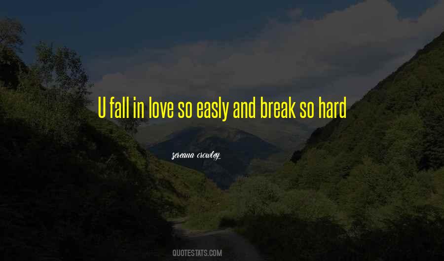 Fall So Hard Quotes #536895
