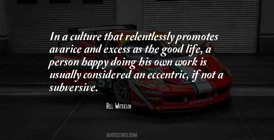 Not A Happy Life Quotes #1055917