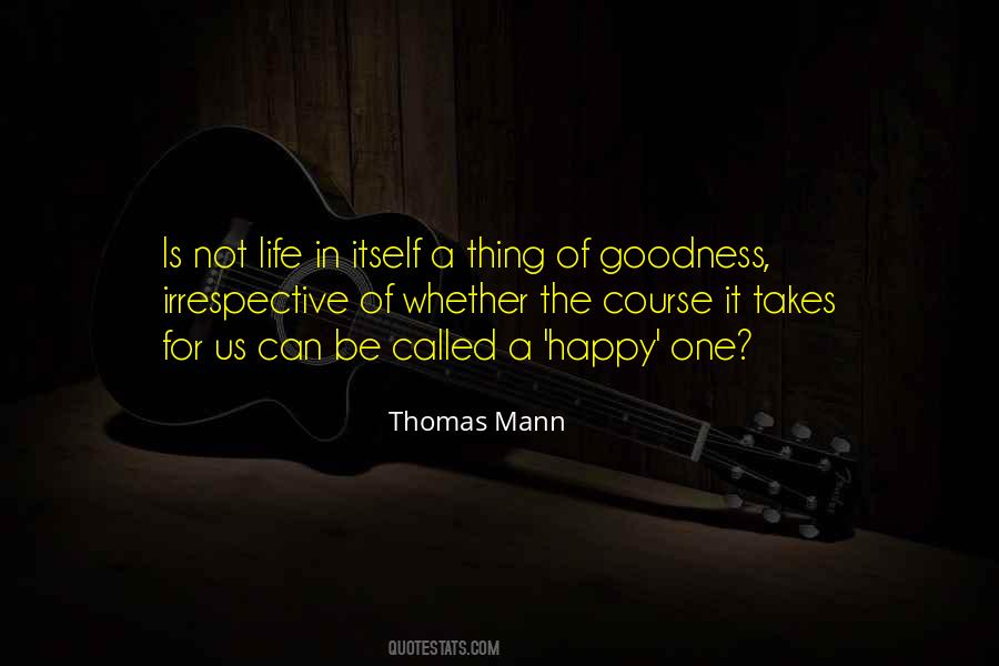 Not A Happy Life Quotes #1250742