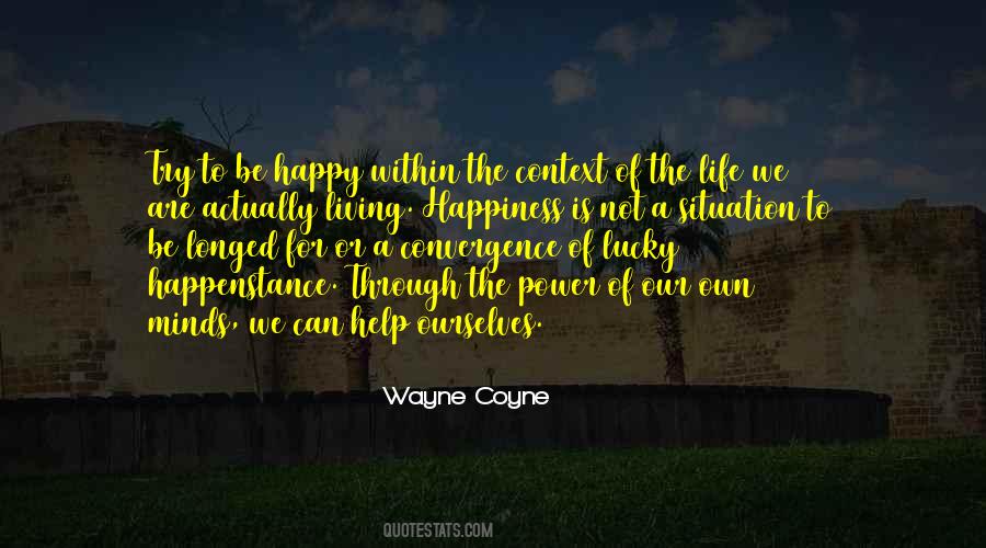 Not A Happy Life Quotes #1289788