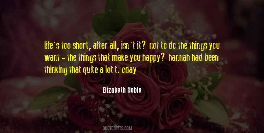 Not A Happy Life Quotes #1331872
