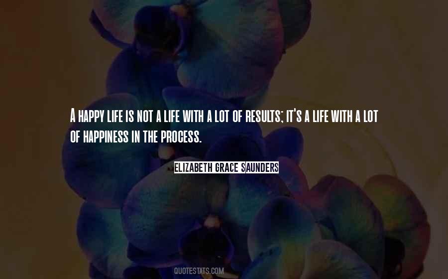Not A Happy Life Quotes #1585879