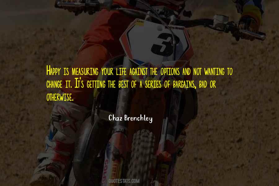 Not A Happy Life Quotes #1858452