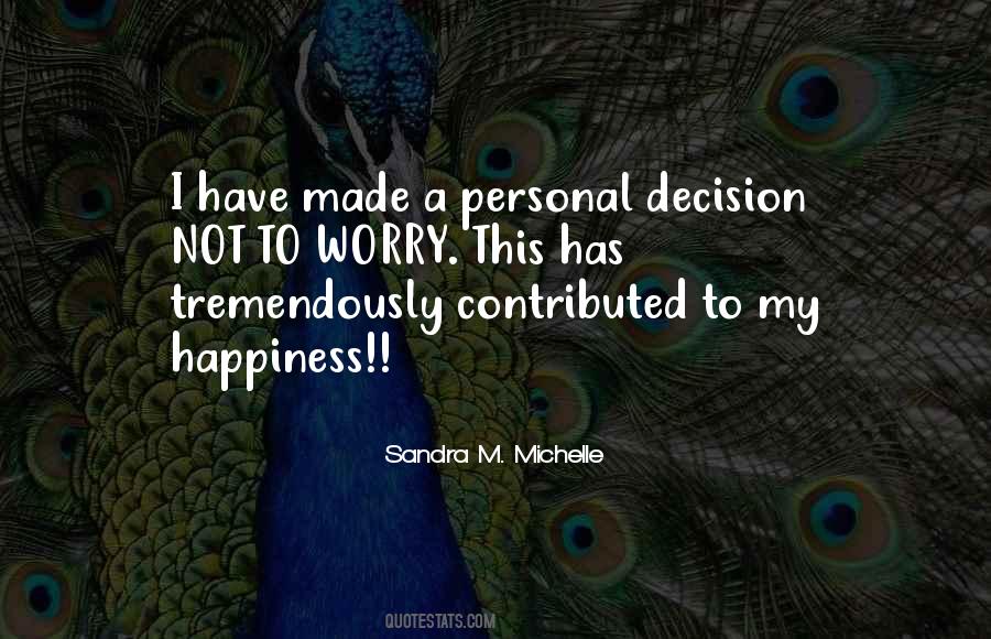 Not A Happy Life Quotes #359145