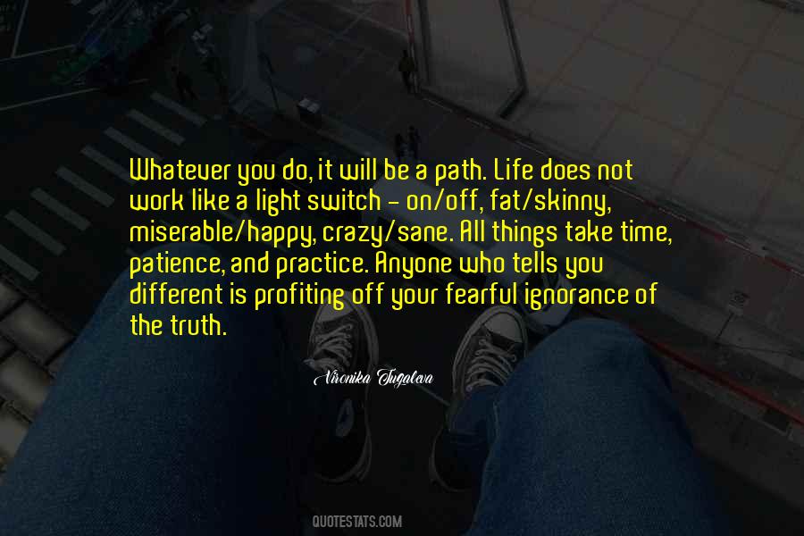 Not A Happy Life Quotes #476436