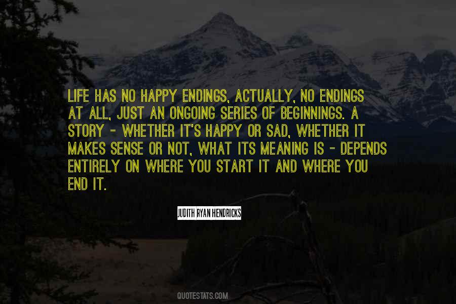 Not A Happy Life Quotes #910950