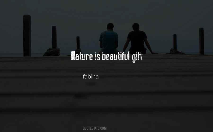 Nature Is Beautiful Quotes #1782898