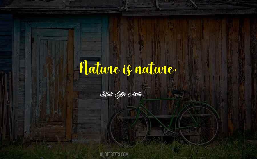 Nature Is Beautiful Quotes #190679