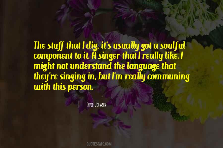 Soulful Person Quotes #256787