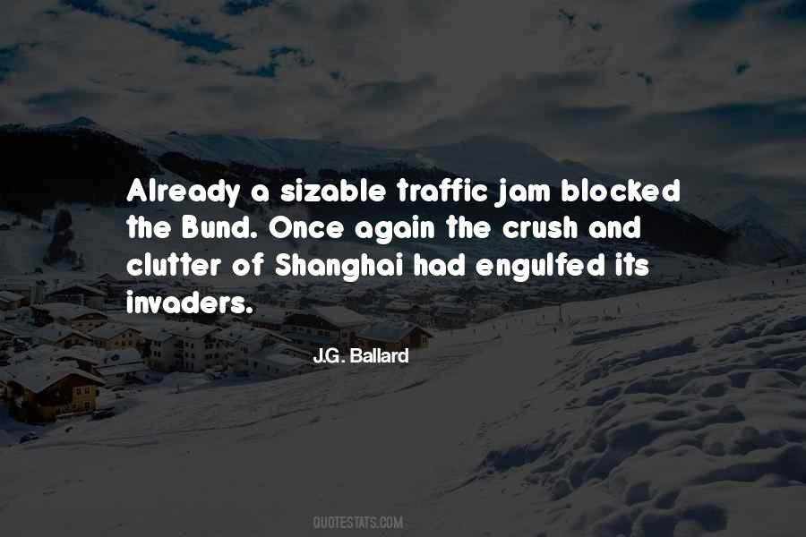 Quotes About No Traffic Jam #1014305