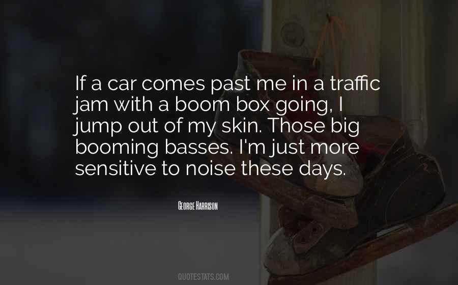 Quotes About No Traffic Jam #1178719