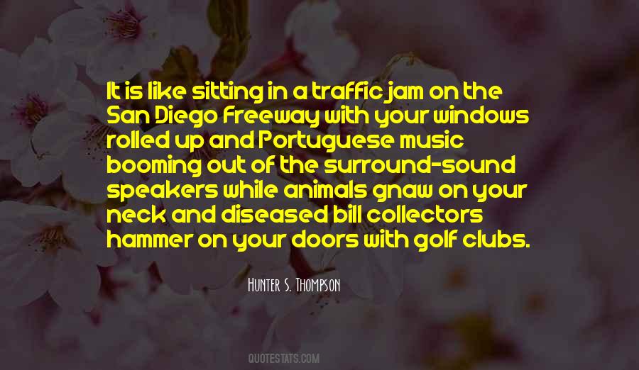 Quotes About No Traffic Jam #1391412