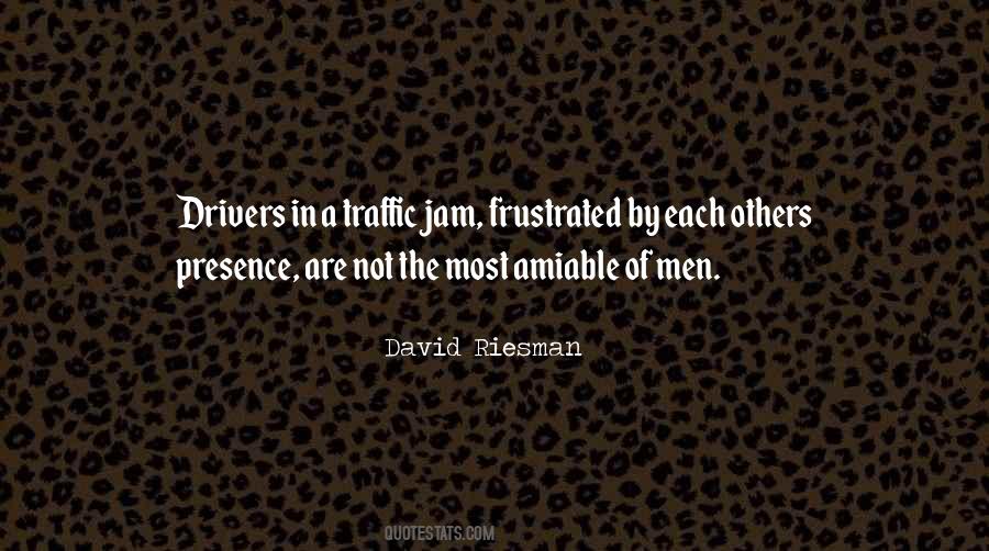 Quotes About No Traffic Jam #1406319