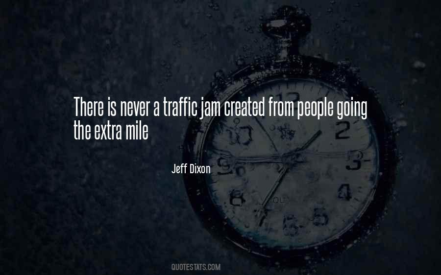 Quotes About No Traffic Jam #537861