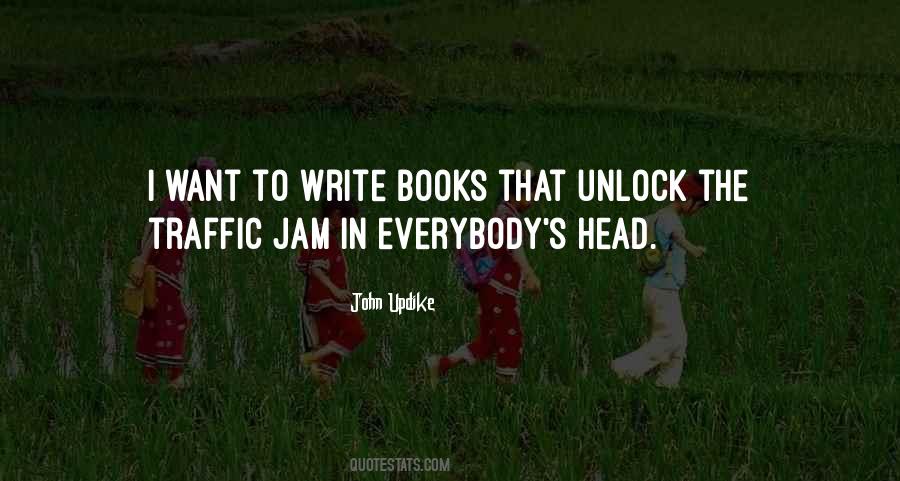 Quotes About No Traffic Jam #838645