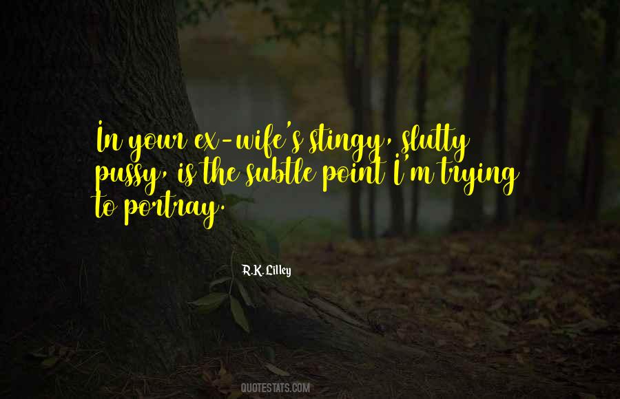 The Ex Wife Quotes #727700