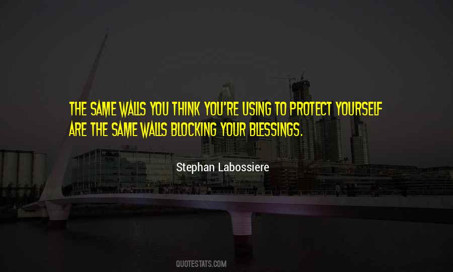 Quotes About Your Blessings #546986