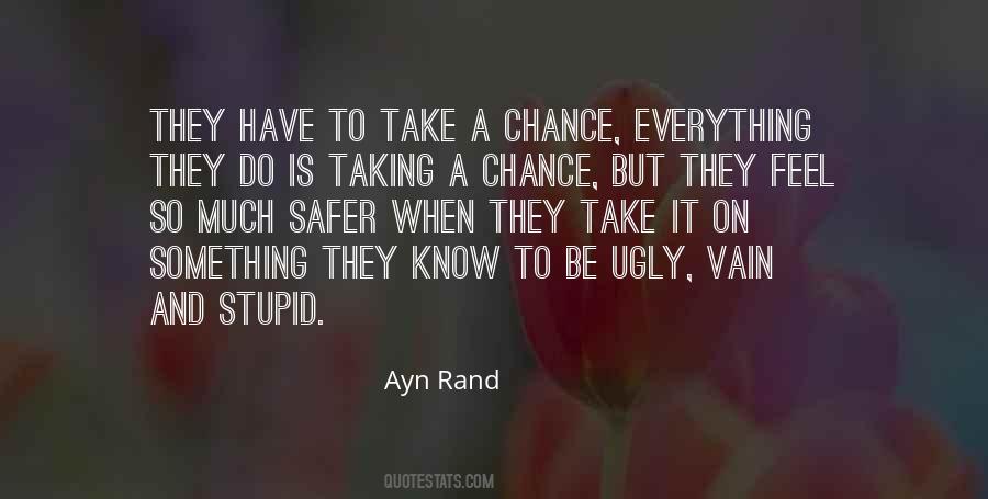 Take A Chance On Quotes #1304793