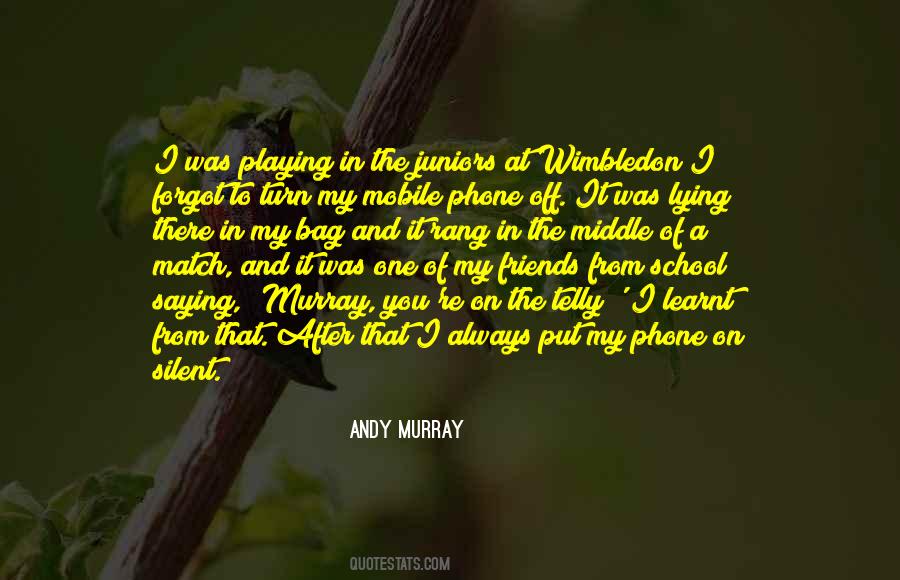 Turn Your Phone Off Quotes #550529