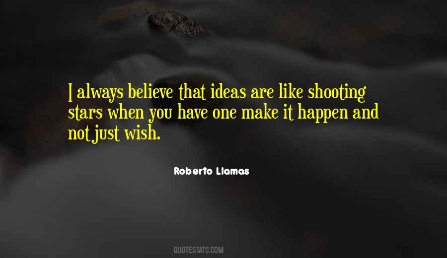 Just Make It Happen Quotes #1298389