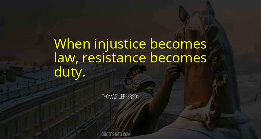 Injustice Law Quotes #1877970