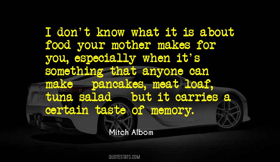 Quotes About What A Mother Is #1066462