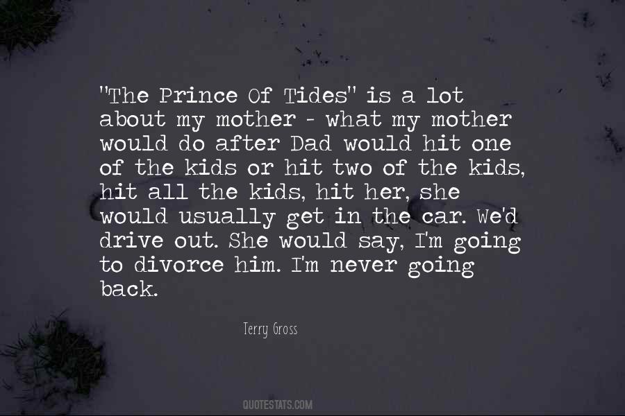 Quotes About What A Mother Is #1664319