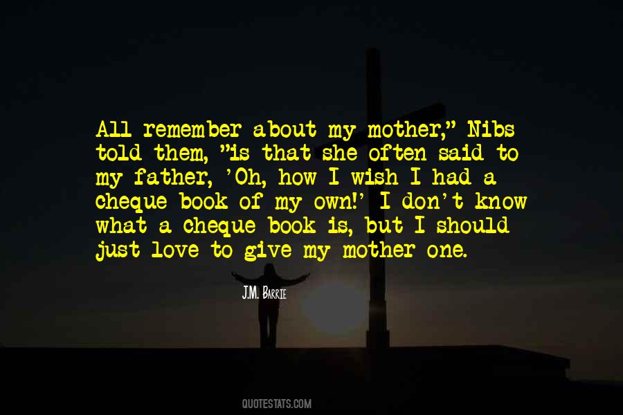 Quotes About What A Mother Is #420722