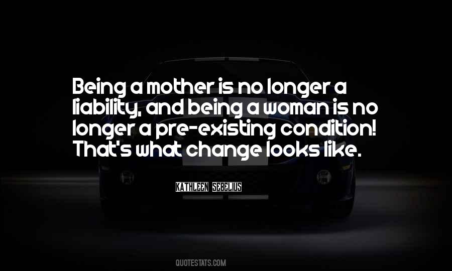 Quotes About What A Mother Is #537859